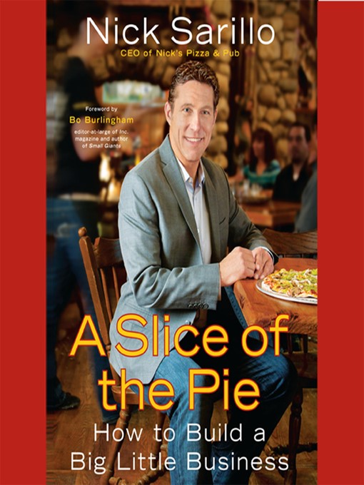 Title details for A Slice of the Pie by Nick Sarillo - Available